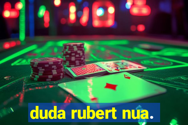 duda rubert nua.